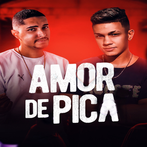 Amor de Pica (feat. Mc Manu)
