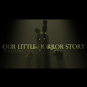 Our Little Horror Story