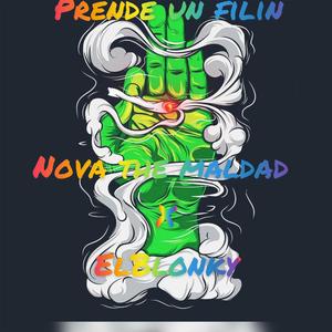 Prende Un Filin (feat. El Blonky & Wilson La Bala)