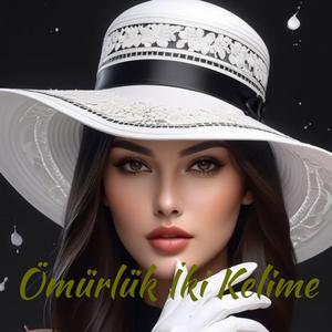 Ömürlük İki Kelime