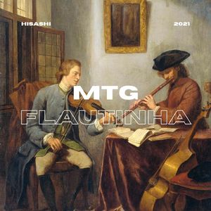 MTG FLAUTINHA