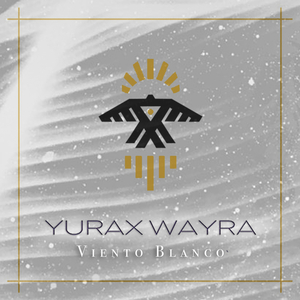 Yurax Wayra (Viento Blanco)