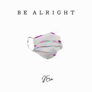 Be Alright (Feat. 예나)