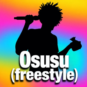 Osusu (Freestyle)