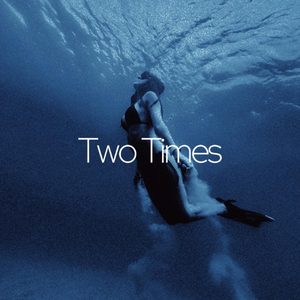 Two Times