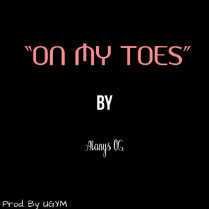 On My Toes
