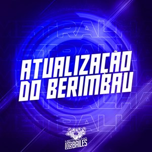 Atualização do Berimbau