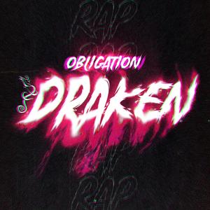 Draken Rap: Obligation (feat. R Reed)