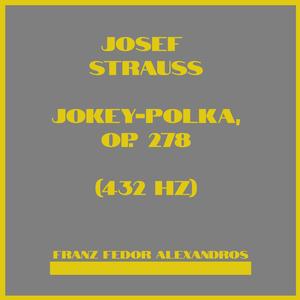 Josef Strauss, Jokey-Polka, Op. 278