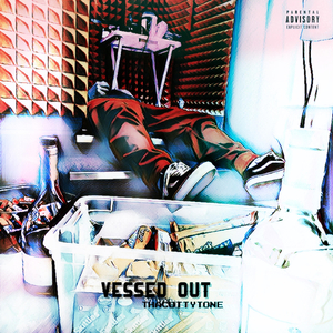 Vessed Out (feat. NicoFlowProductions)
