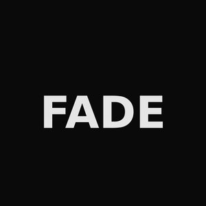Fade