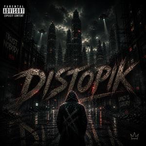 Distopik (feat. Kinz)
