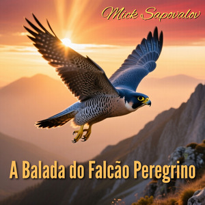 A Balada do Falcão Peregrino