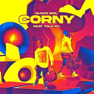 Corny (feat. Yolo Ru)
