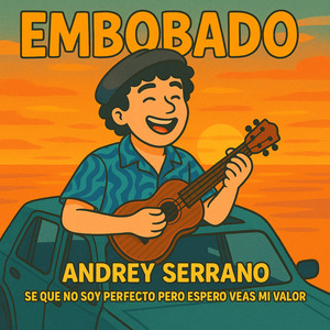 Embobado (sé que no soy perfecto, pero espero veas mi valor)