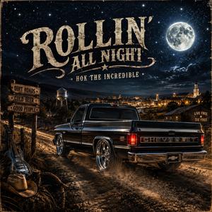 Rollin' All Night