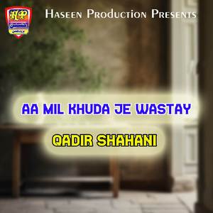 Rakh Ton Khuda Te Dilbar