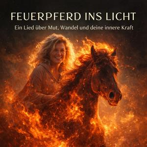 Feuerpferd ins Licht