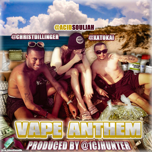 Vape Anthem