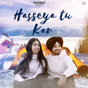 Hasseya Tu Kar