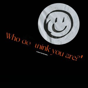 Who do think you are?(Prod.Gr33nart Beats)