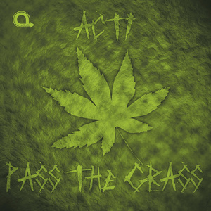 Pass The Grass (Original Mix)