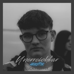 Unerreichbar (Akustik)