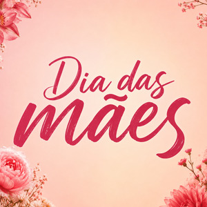 Dia das mães