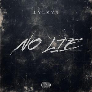 No Lie (feat. Bashee14k)