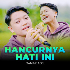 Hancurnya Hati Ini