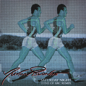 Saturday Night (Tone of Arc Remix)