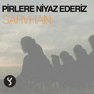 Pirlere Niyaz Ederiz