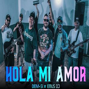 Hola mi amor (feat. Emus DJ)