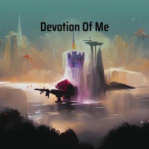 Devotion of Me