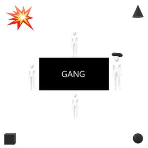 GANG