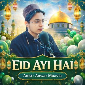 Eid Aayi Hai