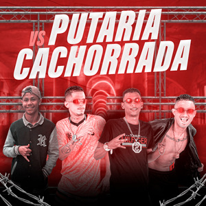Putaria Vs Cachorrada