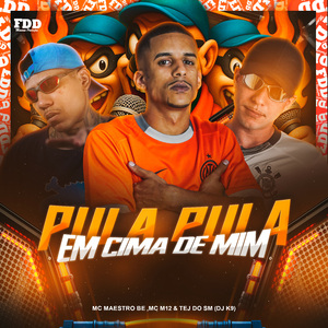 Pula Pula Em Cima De Mim