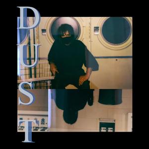 Dust (feat. Samurai Jaxon & Mirror Boy)