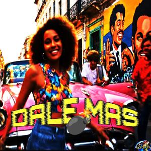 DALE MAS (Merengue)