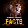 Queen Atara - Facts (feat. Johnny Messer)