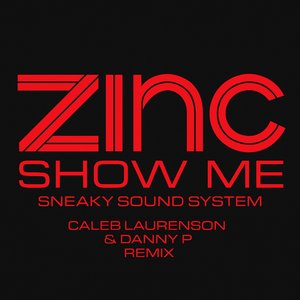 Show Me (Caleb Laurenson and Danny P Remix)