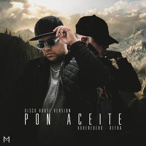 PON ACEITE (REMAKE) (feat. Koheredero & Defra) (Special Version)