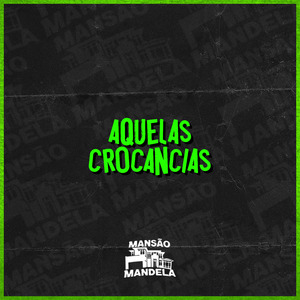 Aquelas Crocâncias