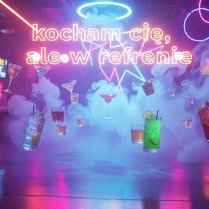 Kocham Cię, ale w refrenie