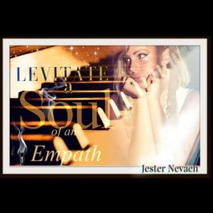 Levitate a Soul of an Empath