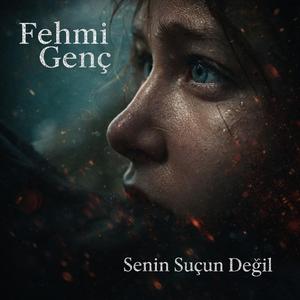 Senin Suçun Değil