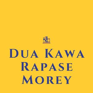 Dua Kawa Rapase Morey