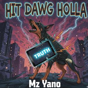 HIT DAWG HOLLA