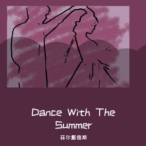 Dance With The Summer